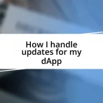 How I handle updates for my dApp