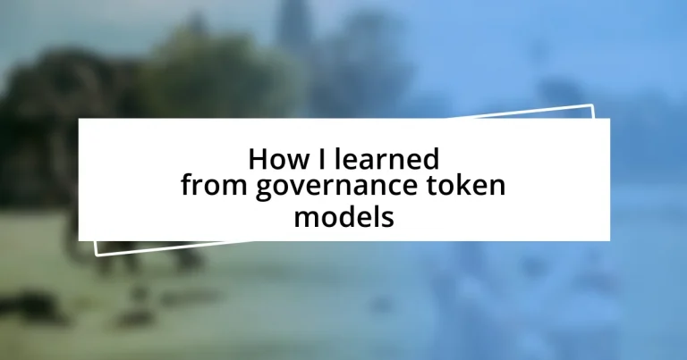 How I learned from governance token models