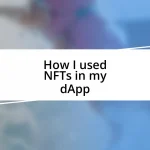 How I used NFTs in my dApp