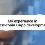 My experience in cross-chain DApp development