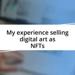 My experience selling digital art as NFTs