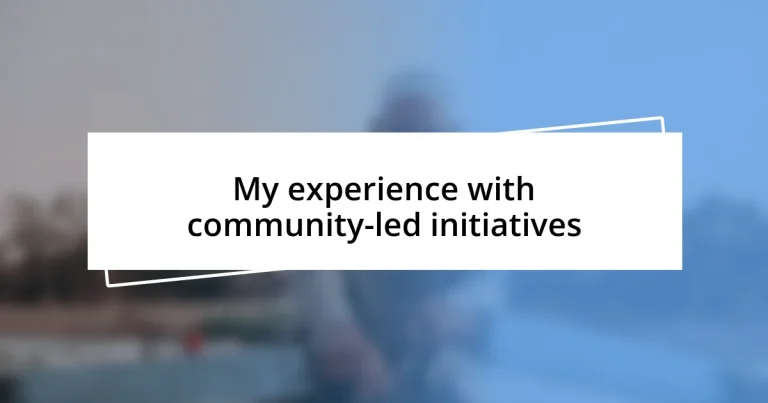 My experience with community-led initiatives