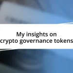 My insights on crypto governance tokens