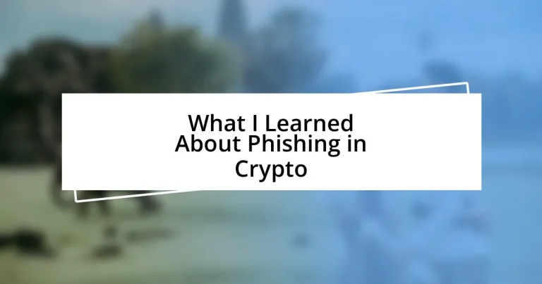 What I Learned About Phishing in Crypto