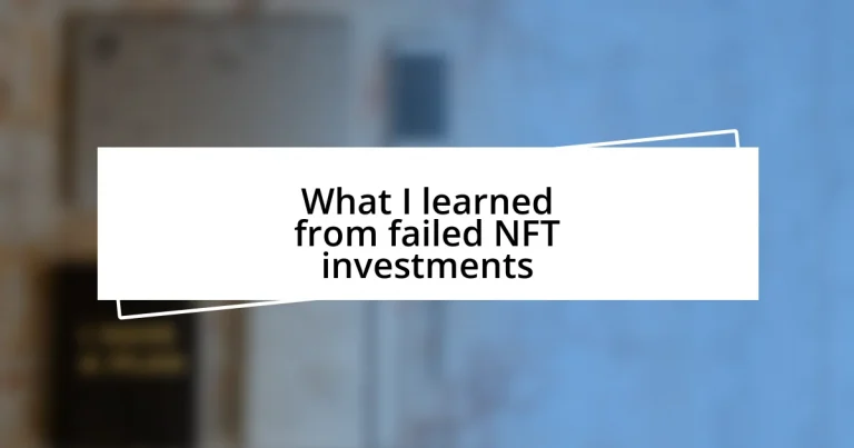 What I learned from failed NFT investments