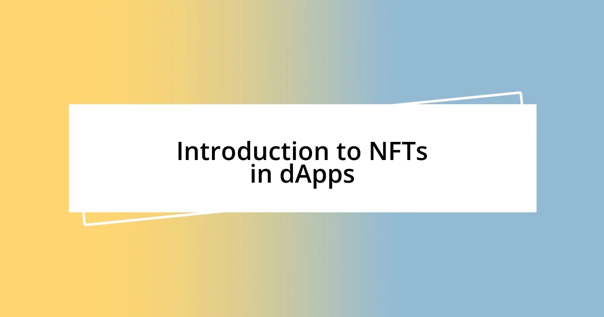 Introduction to NFTs in dApps